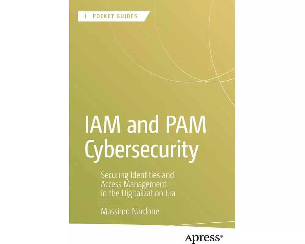 IAM and PAM Cybersecurity