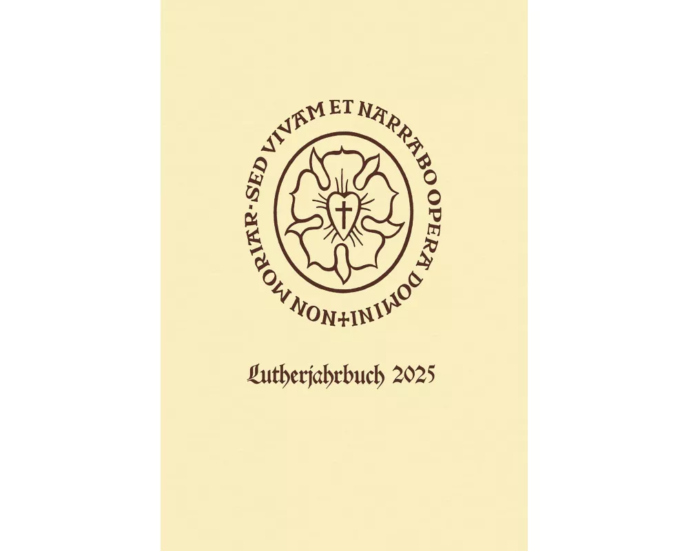 Lutherjahrbuch 92. Jahrgang 2025