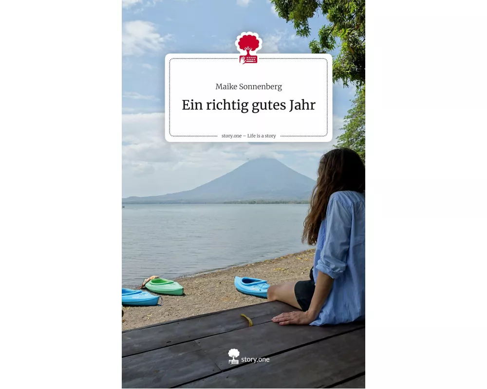 Ein richtig gutes Jahr. Life is a Story - story.one