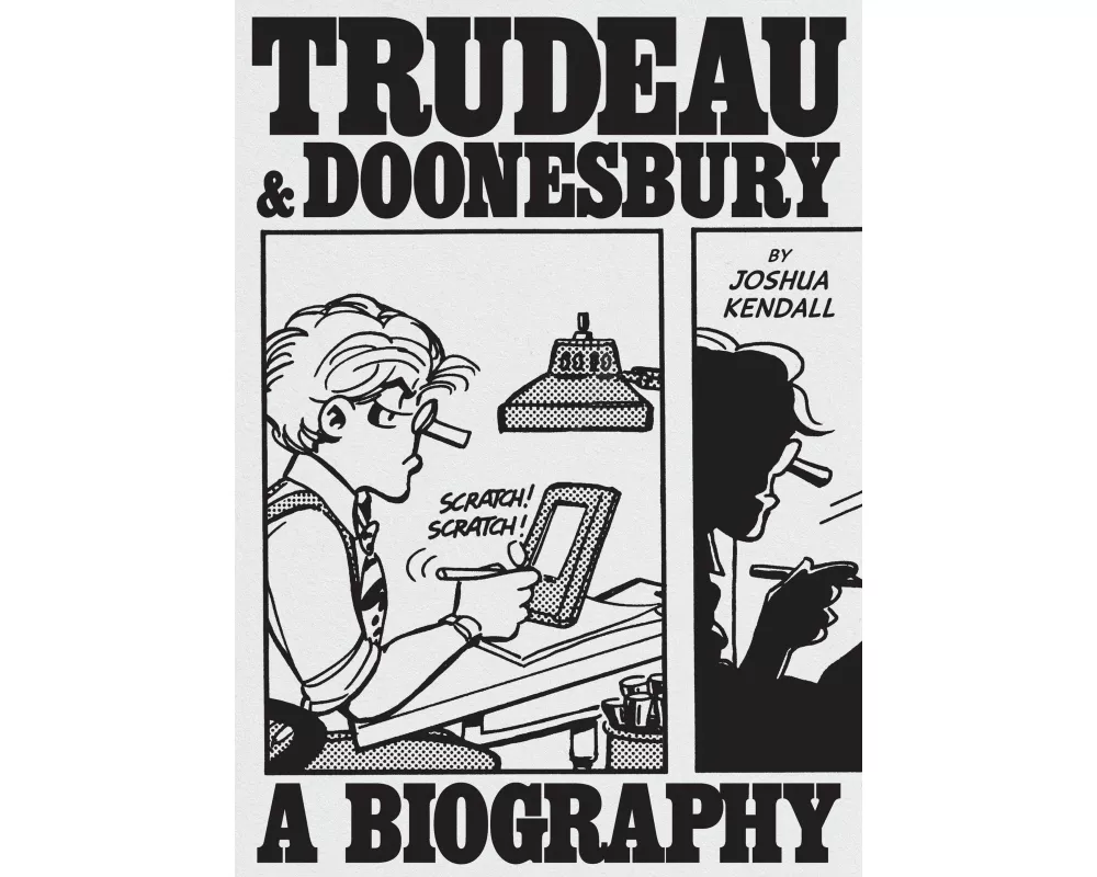 Trudeau & Doonesbury: A Biography
