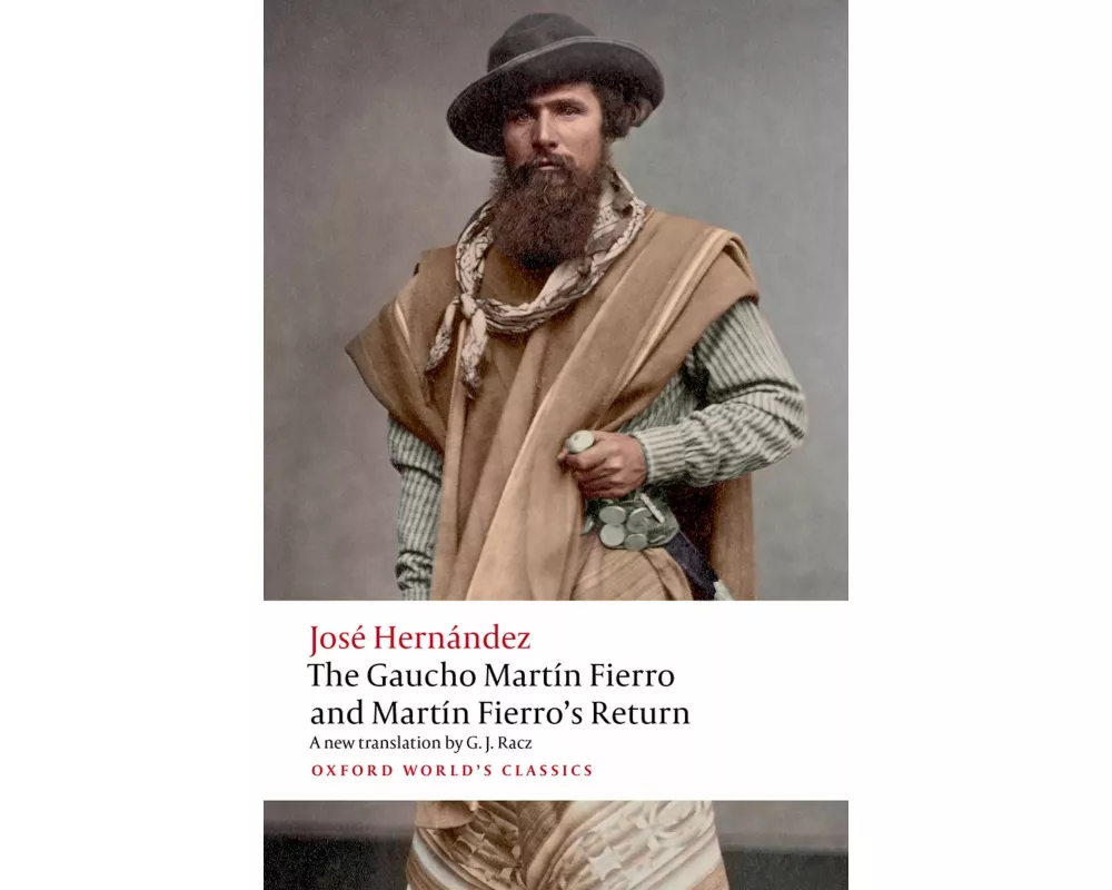 The Gaucho Martín Fierro and Martín Fierro's Return