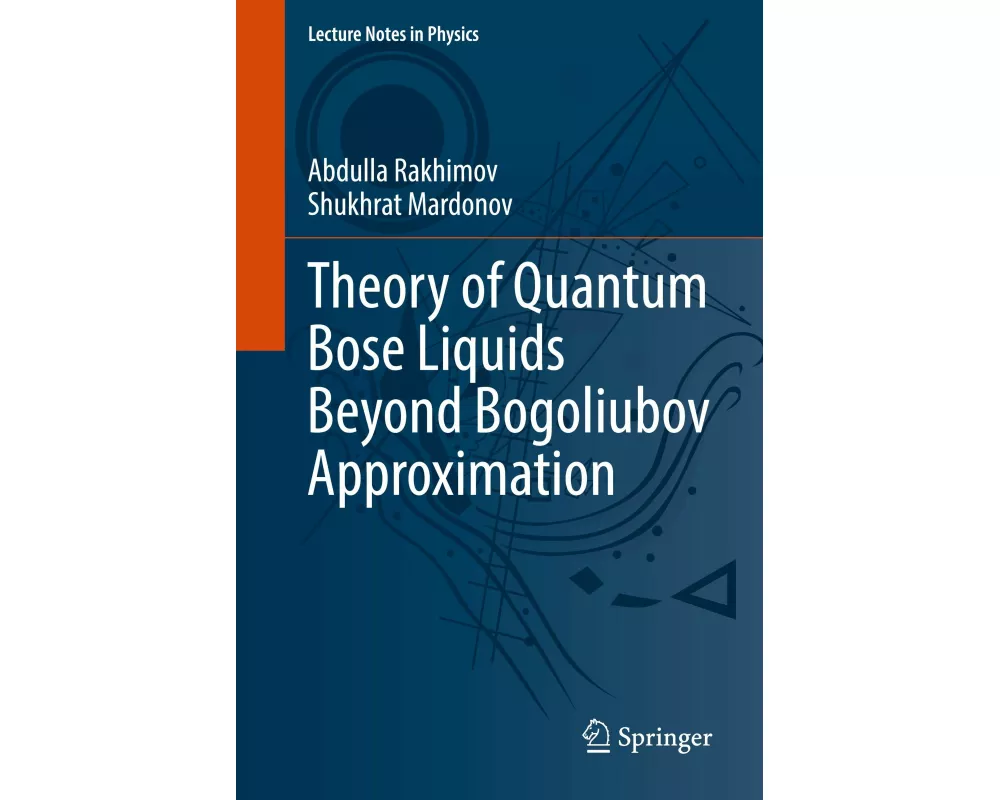Theory of Quantum Bose Liquids beyond Bogoliubov Approximation