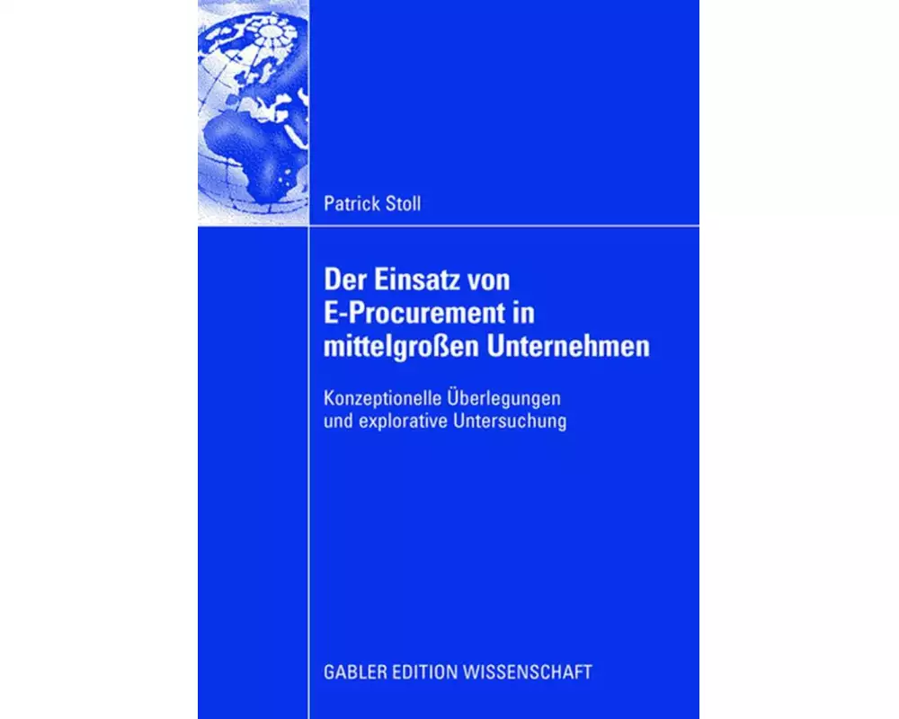 Der Einsatz von E-Procurement in mittelgrossen Unternehmen