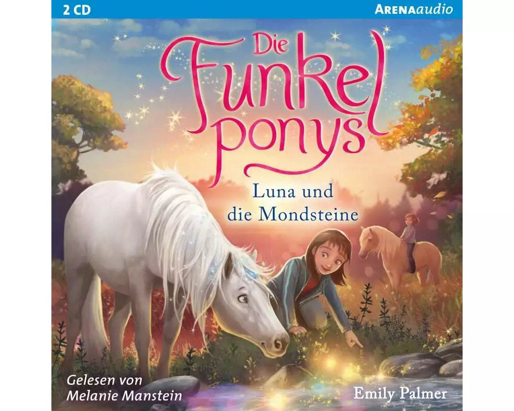 Die Funkelponys (3). Luna und die Mondsteine