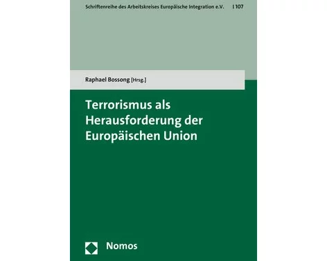 Terrorismus als Herausforderung der Europäischen Union