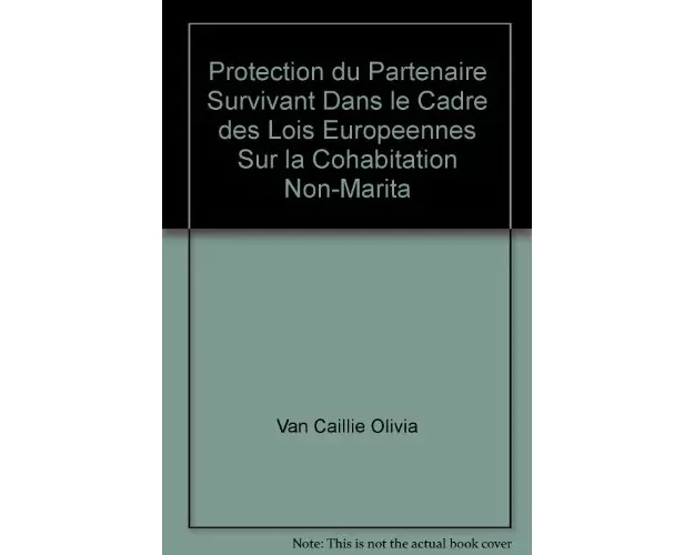 La protection du partenaire survivant dans le cadre des lois européennes sur la cohabitation non-maritale