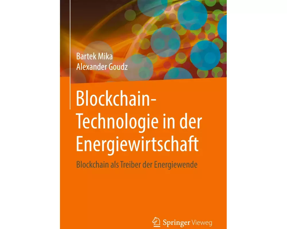 Blockchain-Technologie in der Energiewirtschaft