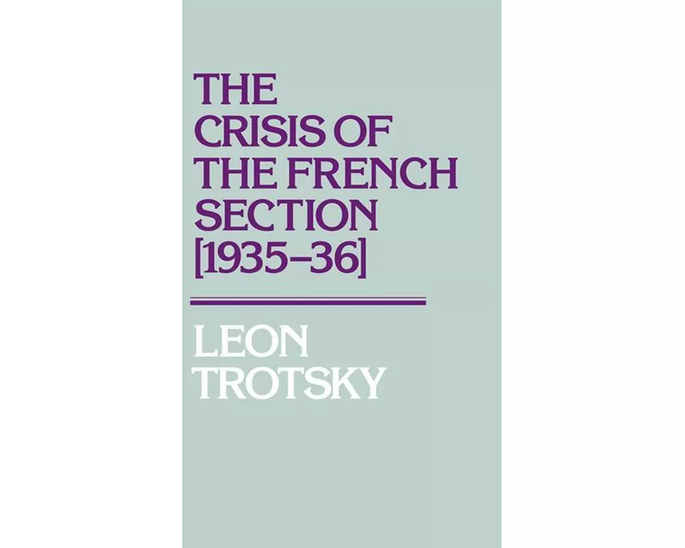 The Crisis of the French Section (1935-36)