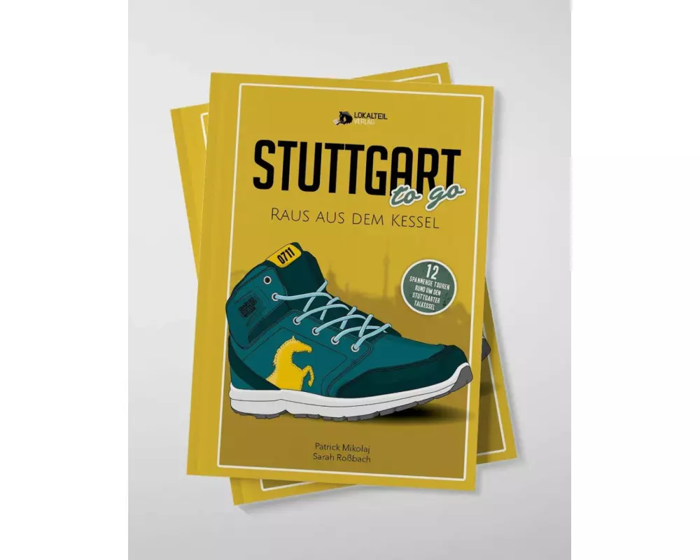 Stuttgart To Go - Raus Aus Dem Kessel