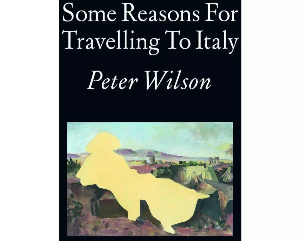 Some Reasons for Travelling to Italy