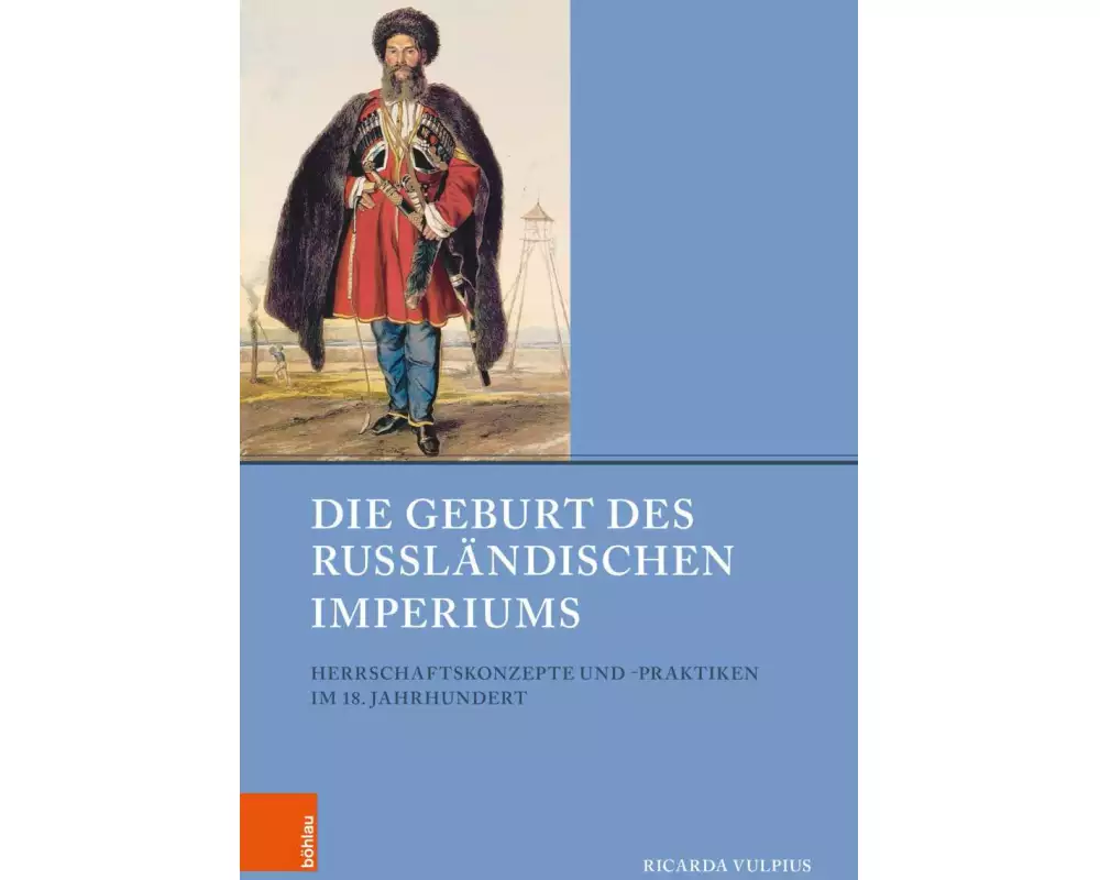 Die Geburt des Russländischen Imperiums