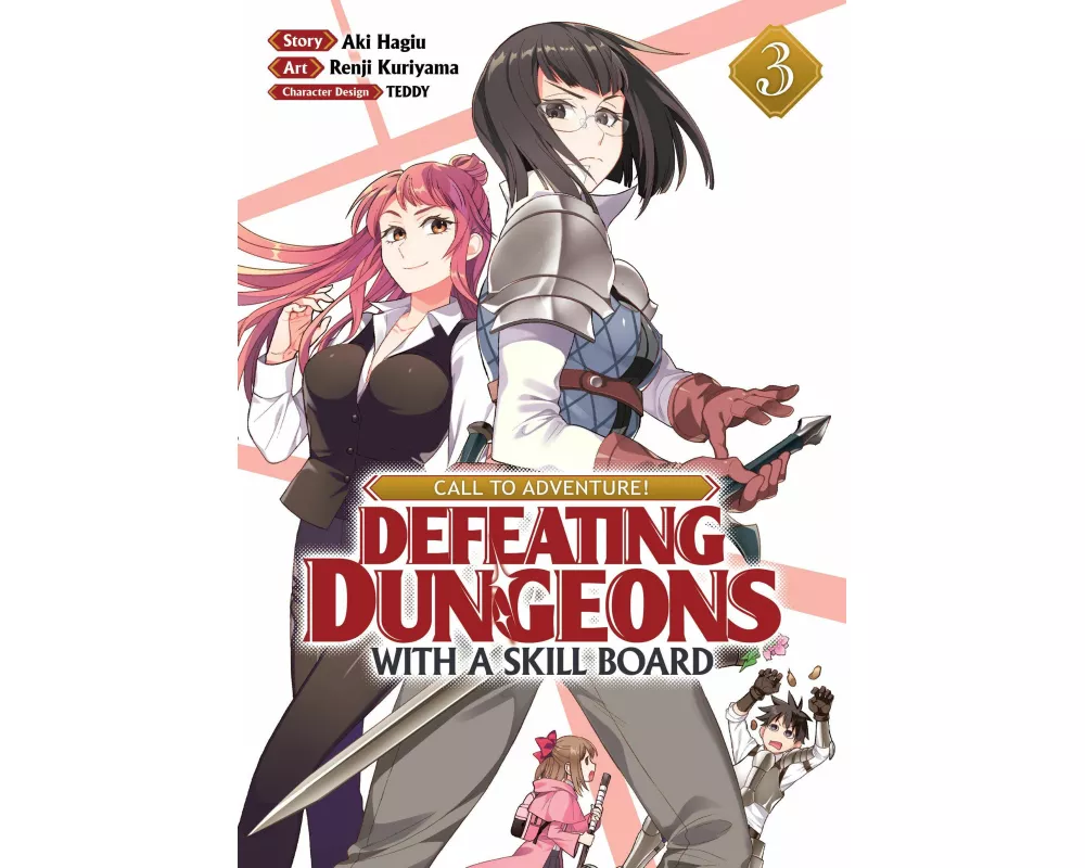 CALL TO ADVENTURE! Defeating Dungeons with a Skill Board (Manga) Vol. 3