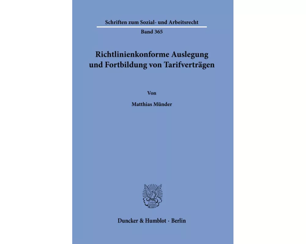 Richtlinienkonforme Auslegung und Fortbildung von Tarifverträgen