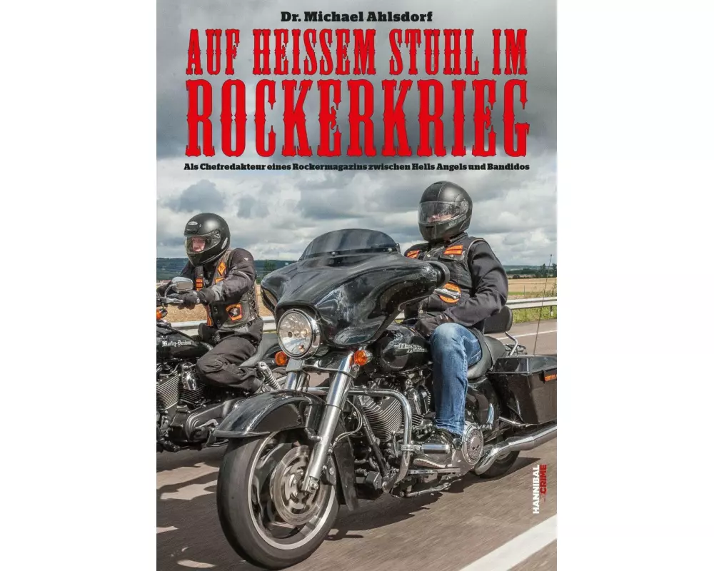 Auf heißem Stuhl im Rockerkrieg