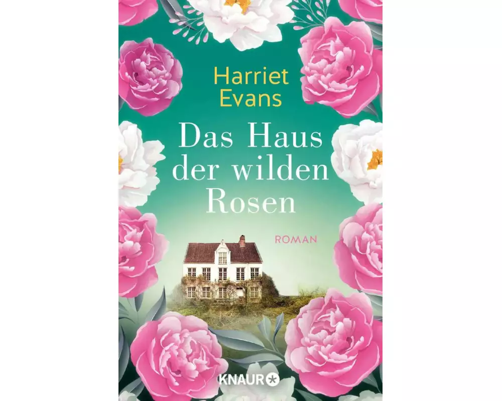 Das Haus der wilden Rosen