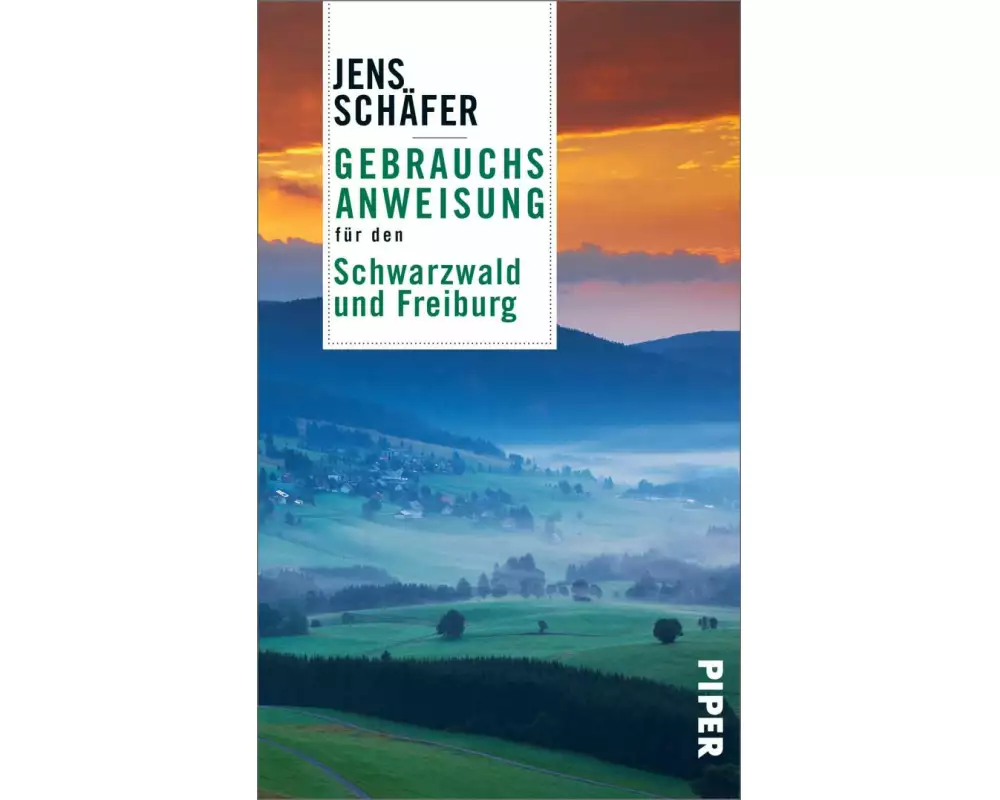 Gebrauchsanweisung für den Schwarzwald und Freiburg