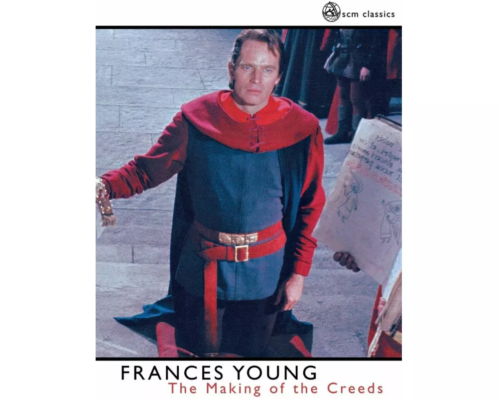 The Making of the Creeds