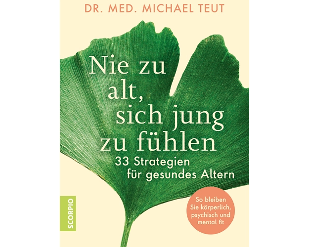 Nie zu alt, sich jung zu fühlen