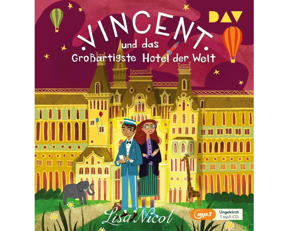 Vincent und das Großartigste Hotel der Welt