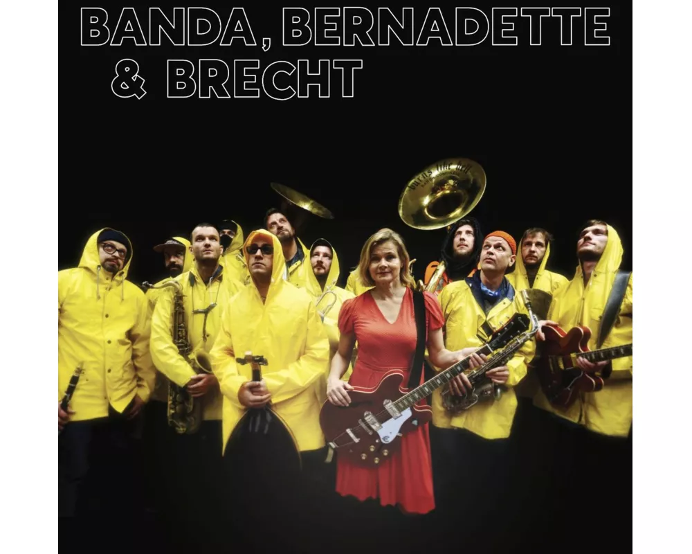 Banda,Bernadette & Brecht
