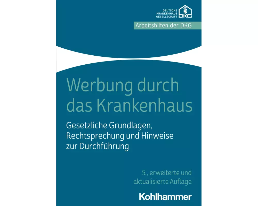Werbung durch das Krankenhaus