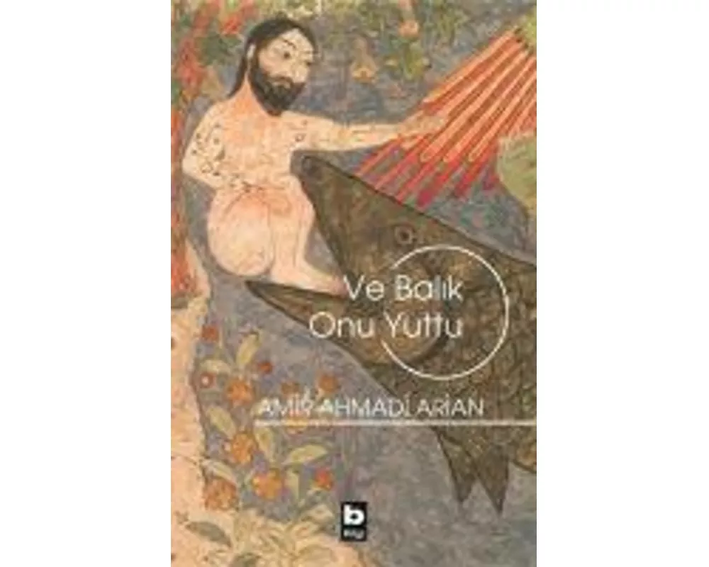 Ve Balik Onu Yuttu