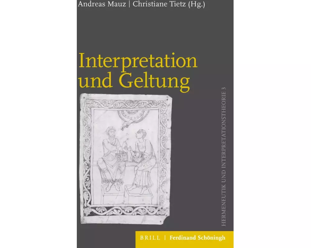 Interpretation und Geltung
