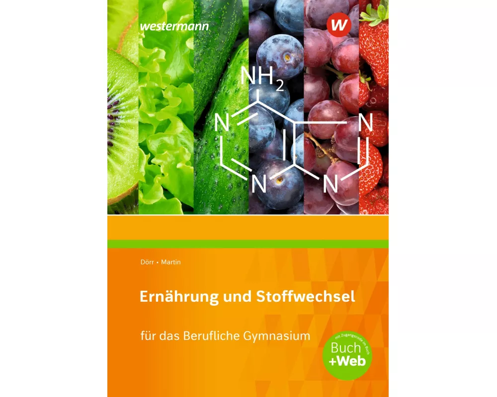 Ernährung und Stoffwechsel für das Berufliche Gymnasium