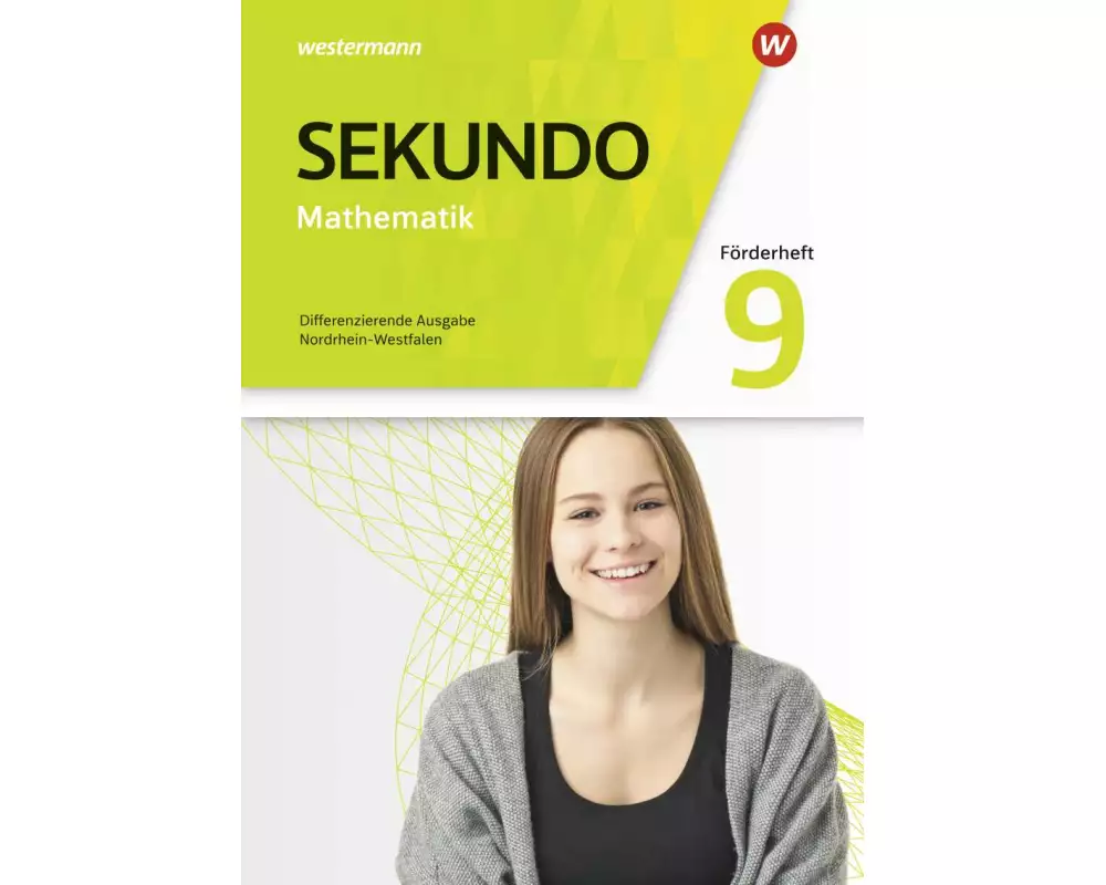 Sekundo - Mathematik für differenzierende Schulformen - Ausgabe 2018 für Nordrhein-Westfalen