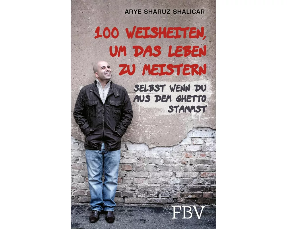 100 Weisheiten, um das Leben zu meistern