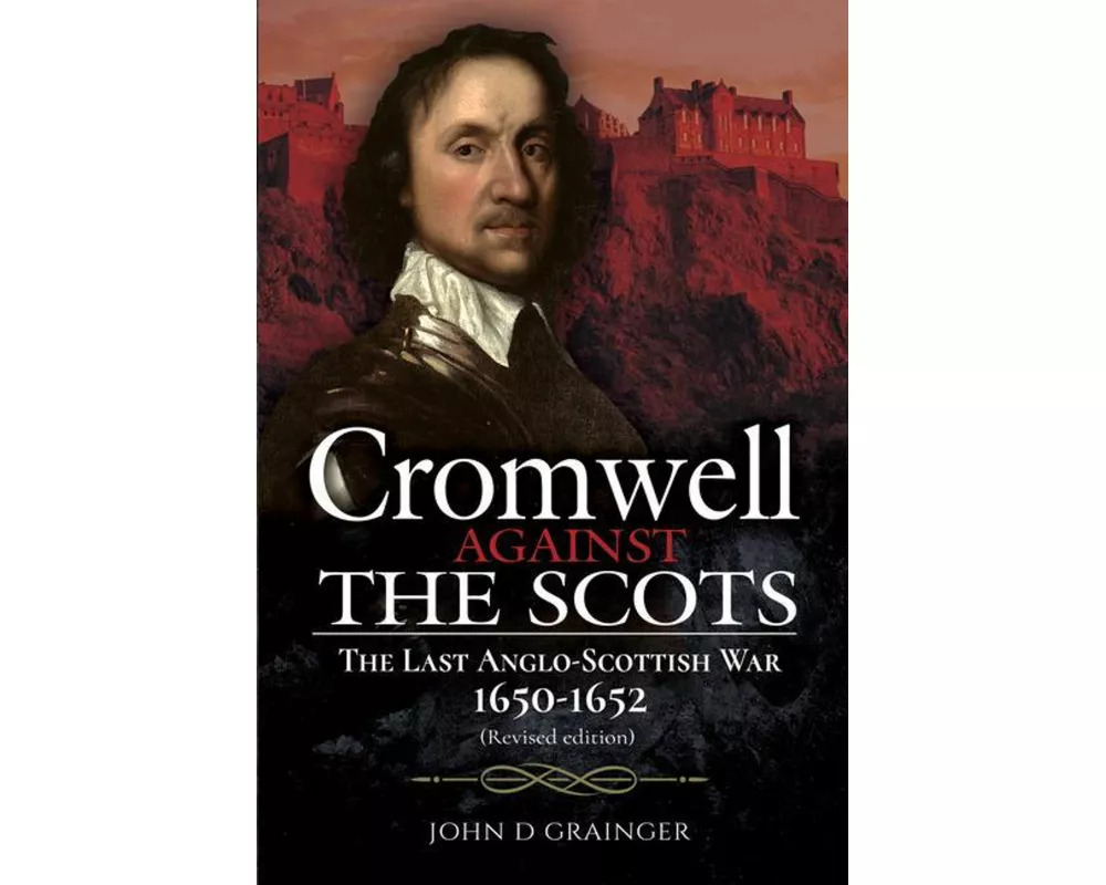 Cromwell Against The Scots