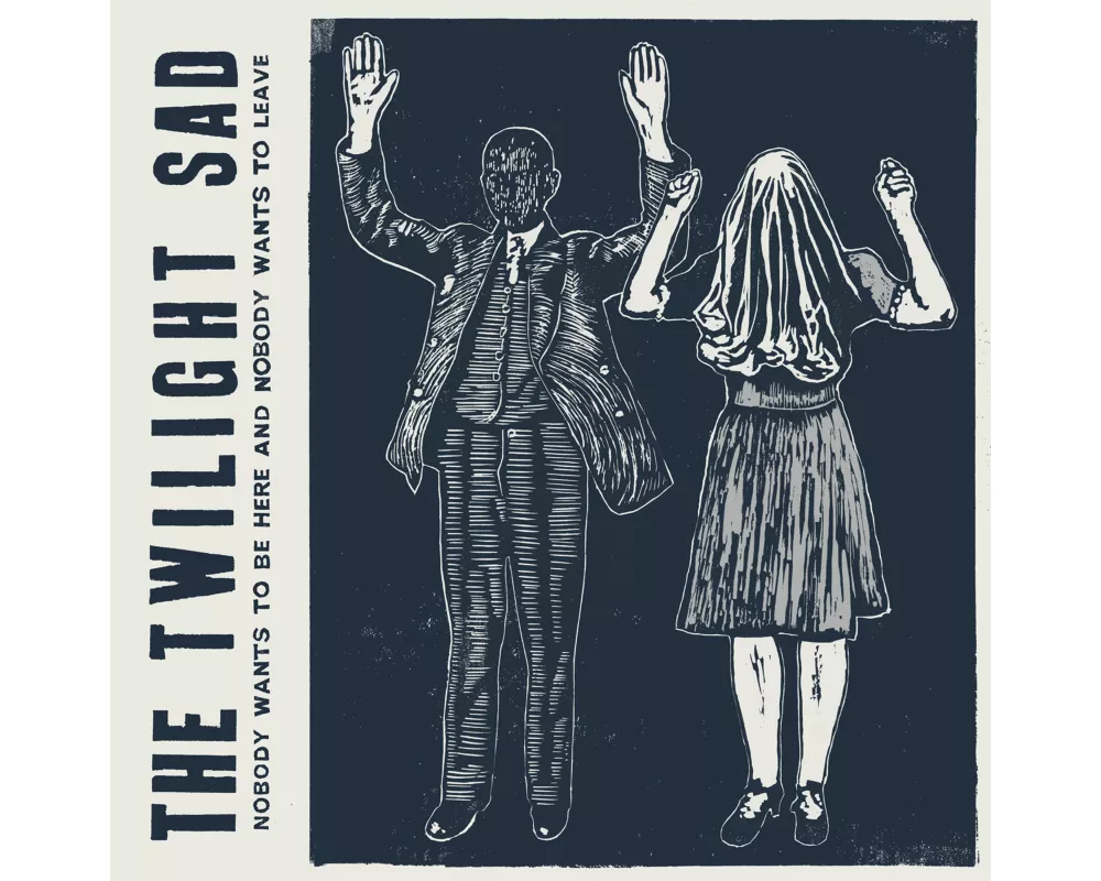 Nobody Wants to Be Here & Nobody Wants to Leave