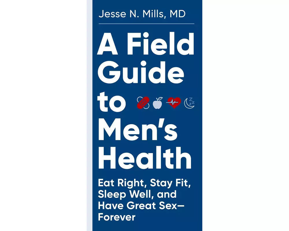A Field Guide to Men's Health