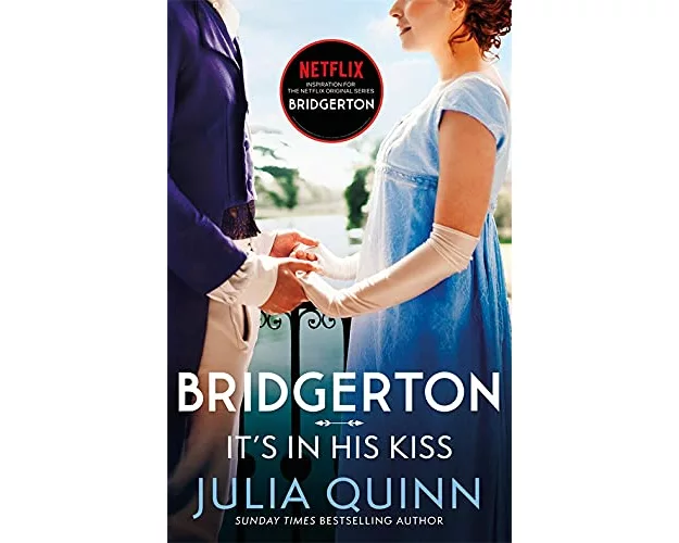 Bridgerton: It's In His Kiss (Bridgertons Book 7)