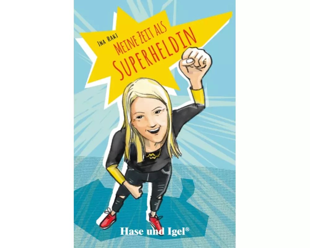 Meine Zeit als Superheldin