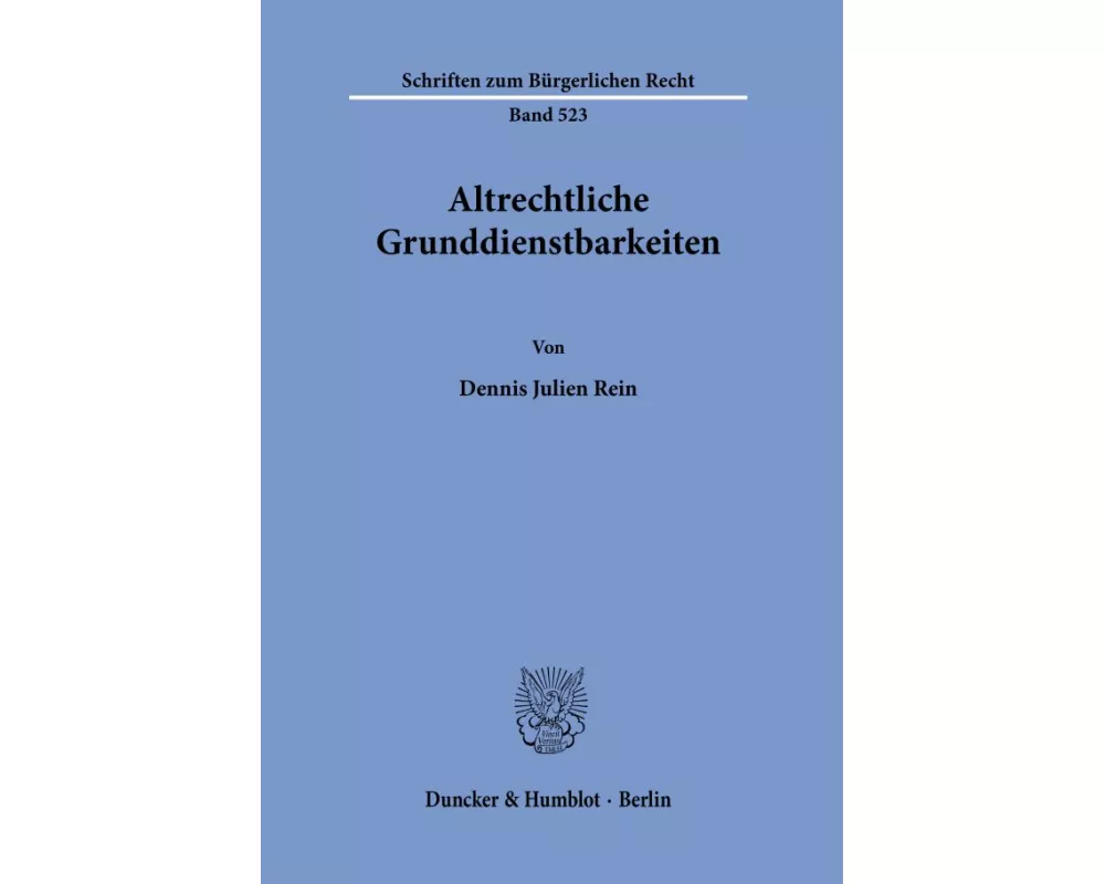 Altrechtliche Grunddienstbarkeiten