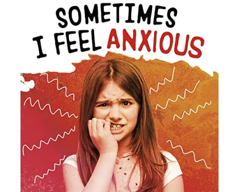 Sometimes I Feel Anxious