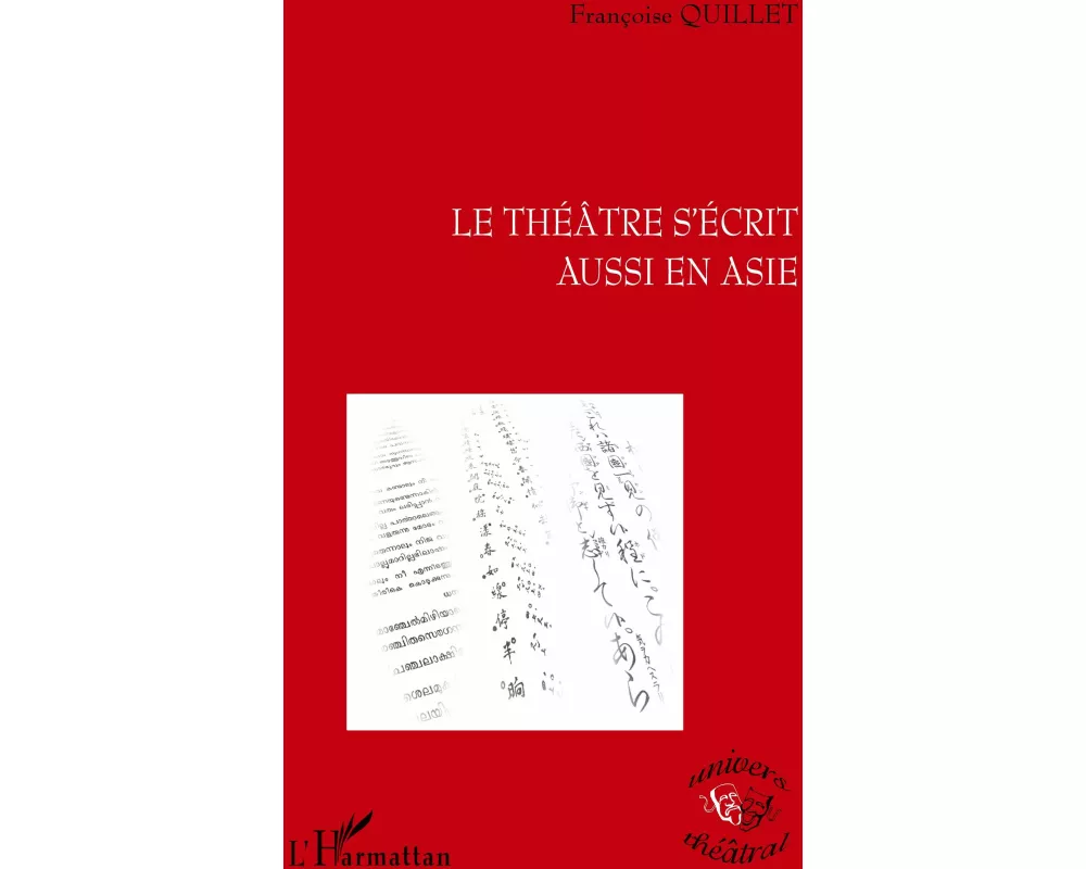 Le théâtre s'écrit aussi en Asie