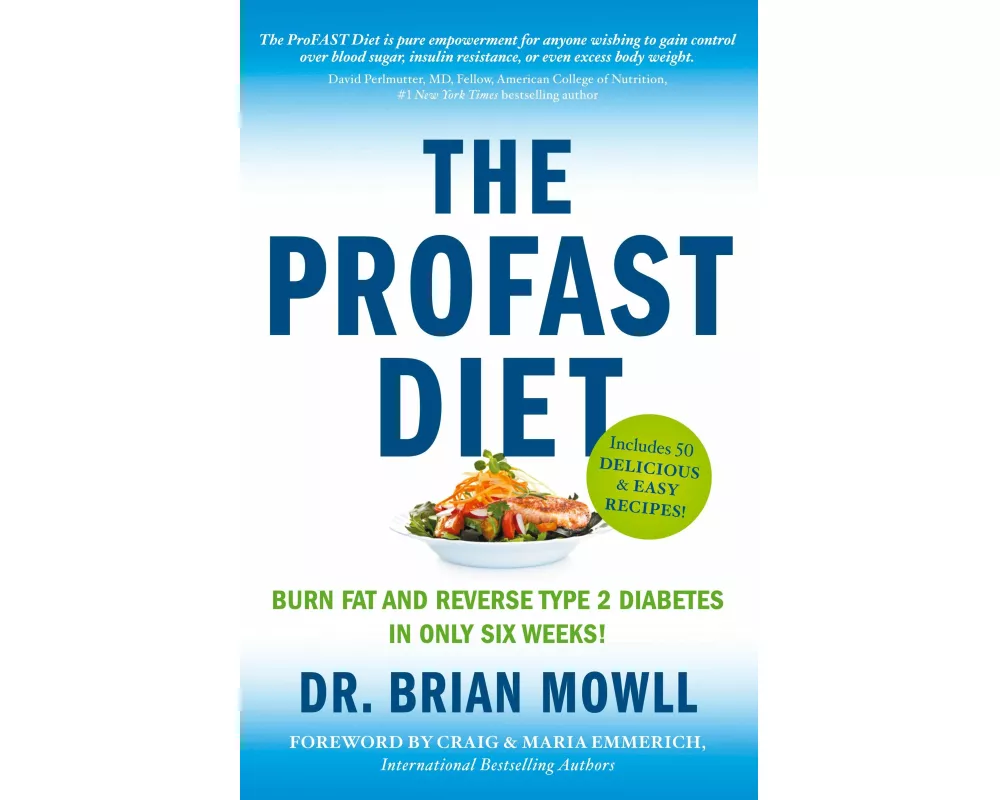 The ProFAST Diet