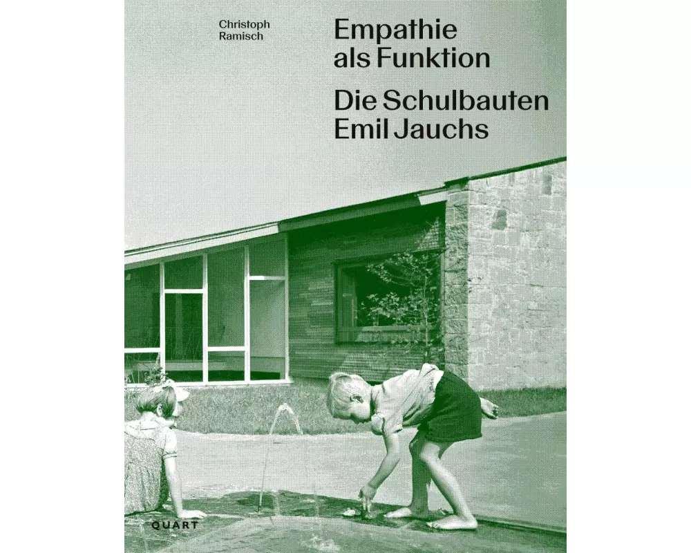 Empathie als Funktion. Die Schulbauten Emil Jauchs