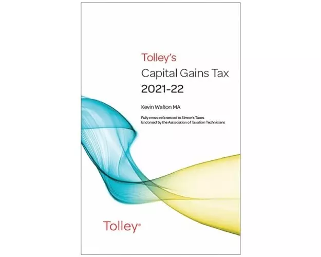 Tolley's Capital Gains Tax 2021-22 Main Annual