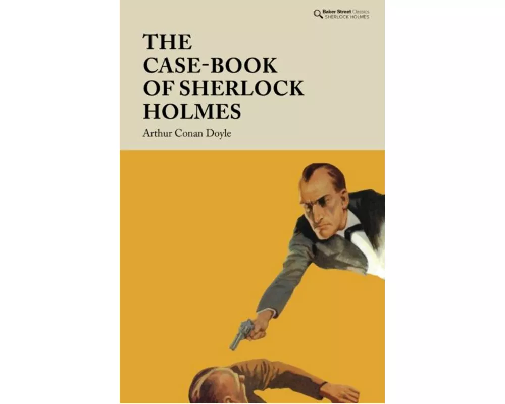The Case-Book of Sherlock Holmes