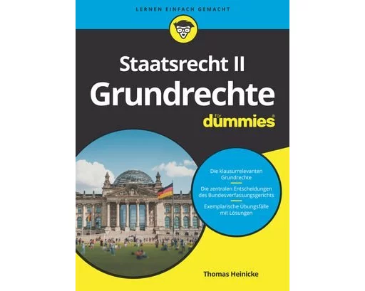 Staatsrecht II: Grundrechte für Dummies
