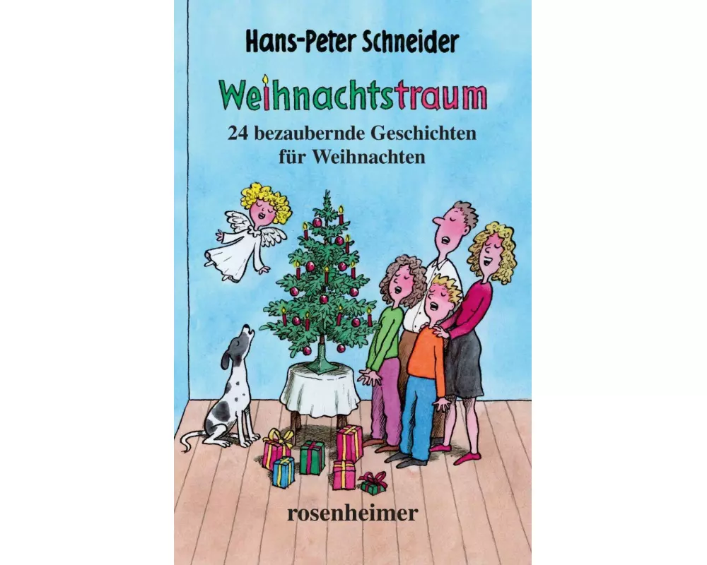 Weihnachtstraum - 24 bezaubernde Geschichten für Weihnachten