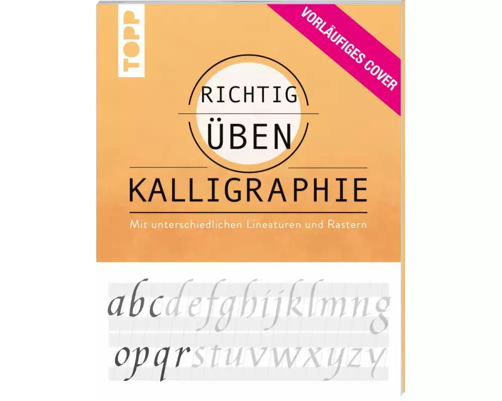 richtig üben Kalligraphie