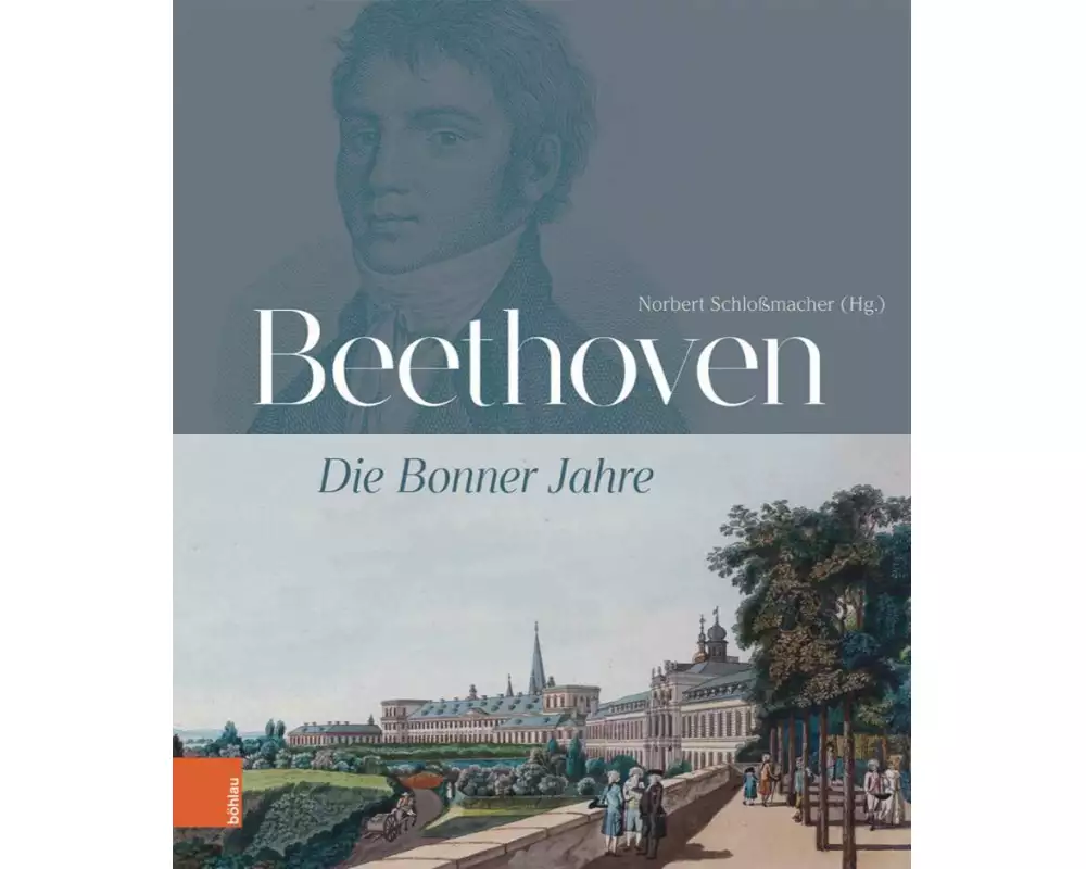 Beethoven: Die Bonner Jahre