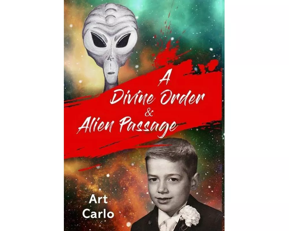 A Divine Order & Alien Passage