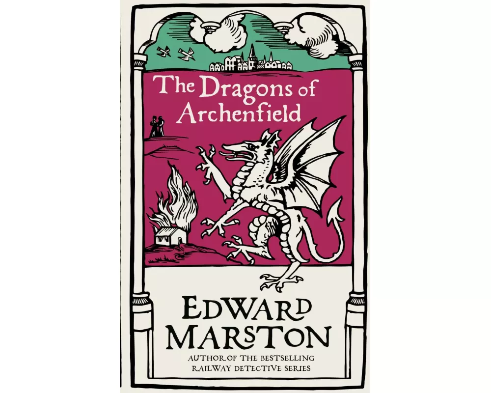 The Dragons of Archenfield