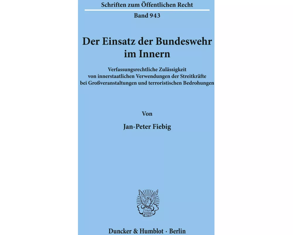 Der Einsatz der Bundeswehr im Innern