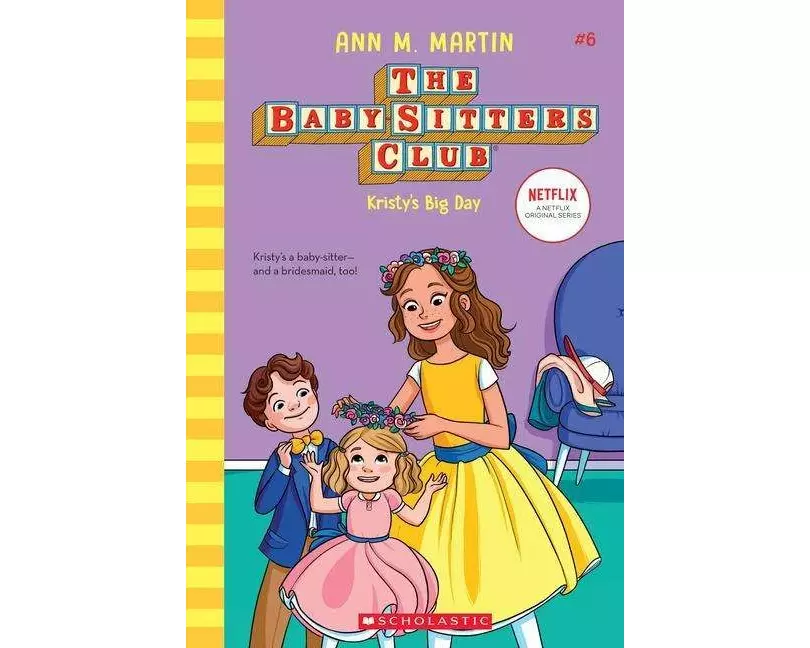 Kristy's Big Day (the Baby-Sitters Club #6)